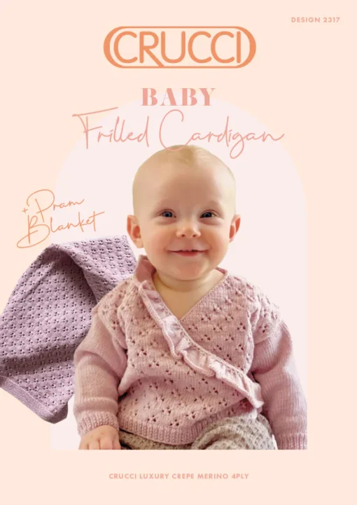 Baby Frilled Cardigan & Pram Blanket 4 Ply| Crucci  knitting pattern 2317